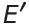 E'